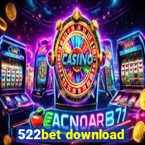 522bet download